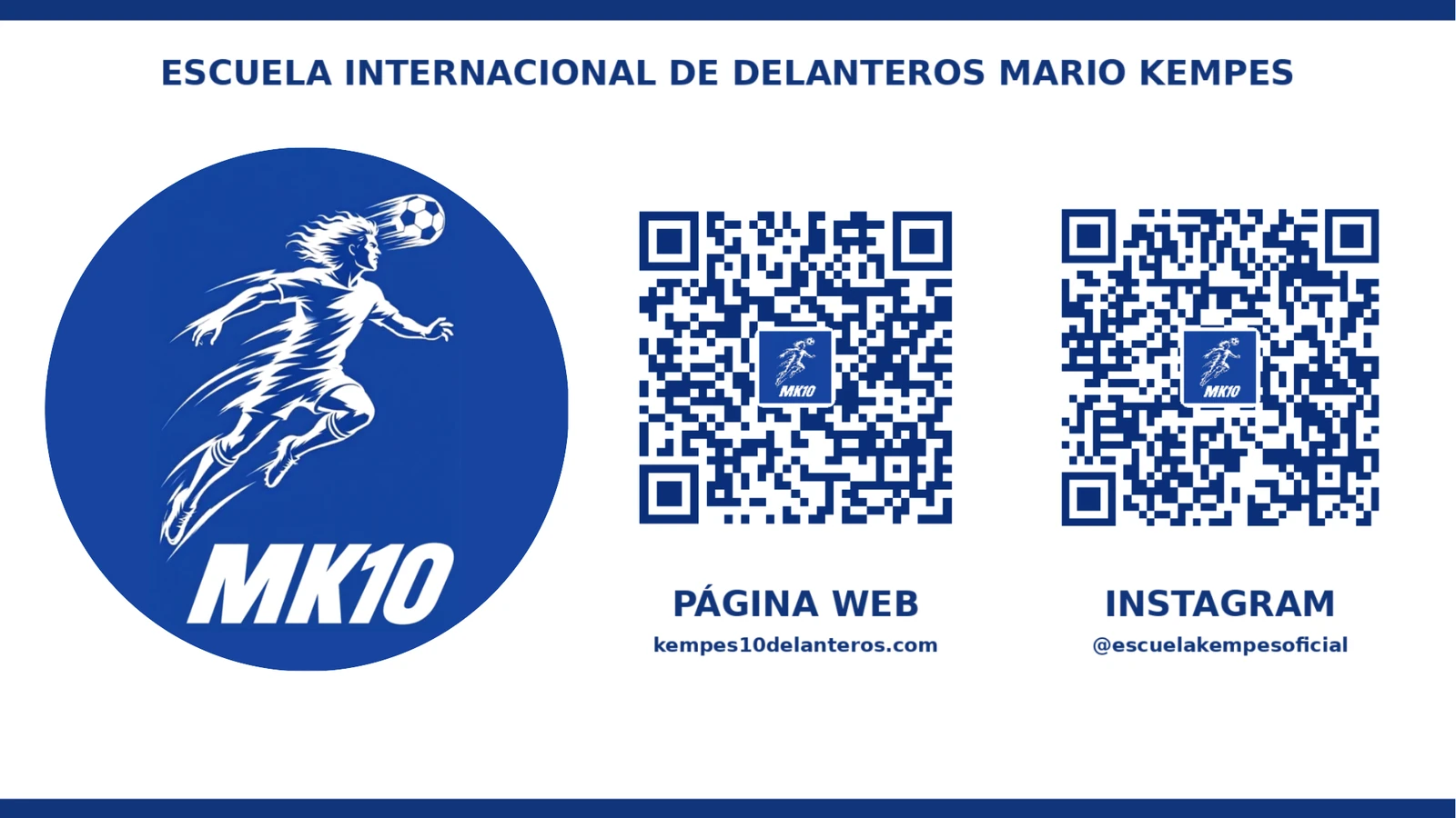 Escuela Internacional de Delanteros Mario Kempes: página web kempes10delanteros.com e Instagram @escuelakempesoficial
